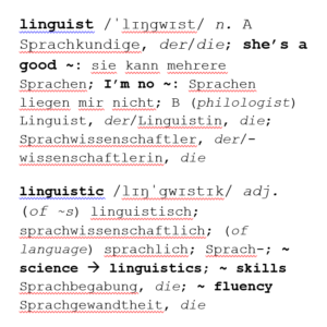 Zitatquelle: Dudenredation und Oxford University Press (Hrsg.). 1999. Duden-Oxford, Goßwörterbuch Englisch: Deutsch-Englisch, Englisch Deutsch. Mannheim: Dudenverlag.
